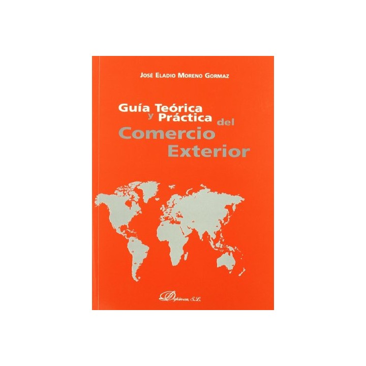 Guia Teorica Y Practica Del Comercio Exterior